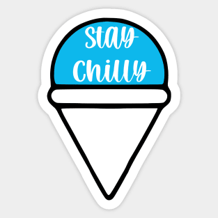 Stay Chilly Sticker